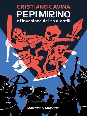 cover image of Pepi Mirino e l'invasione dei P.N.G. ostili